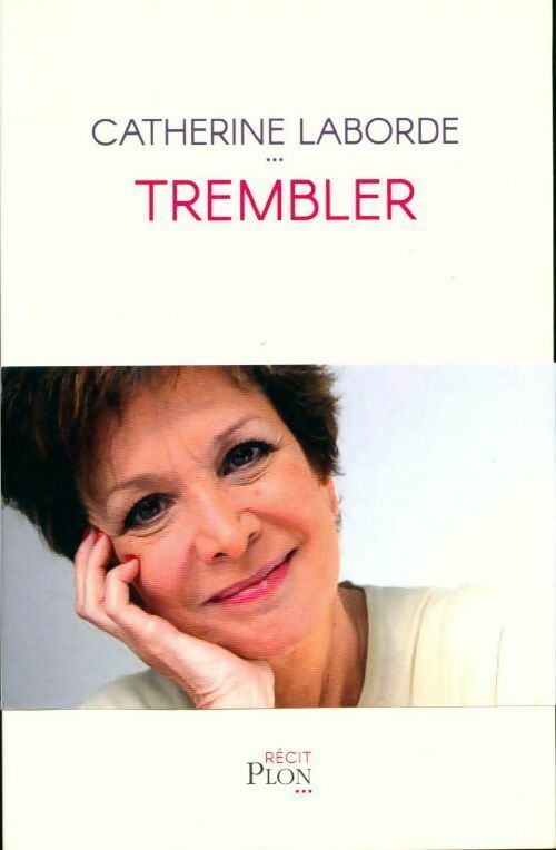 Livrenpoche : Trembler - Catherine Laborde - Livre
