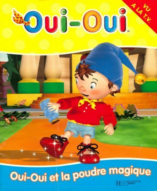 Livrenpoche : Oui-oui et la poudre magique - Enid Blyton - Livre