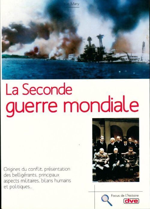 Livrenpoche : La seconde guerre mondiale - Luc Mary - Livre
