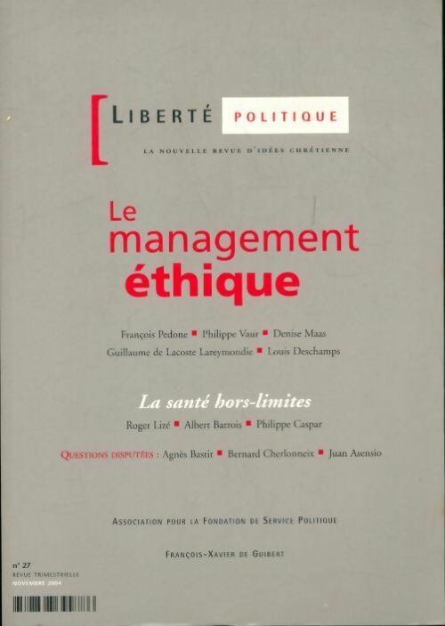 Livrenpoche : Liberté politique n°27 : le management éthique - Collectif - Livre