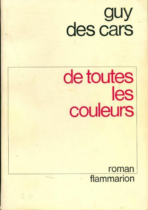 Livrenpoche : De toutes les couleurs - Guy Des Cars - Livre