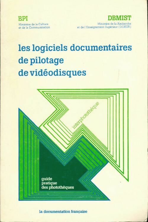 Livrenpoche : Les logiciels documentaires de pilotage de vidéodisques - Collectif - Livre
