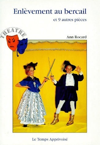 Livrenpoche : Enlèvement au bercail et 9 autres pièces - Ann Rocard - Livre