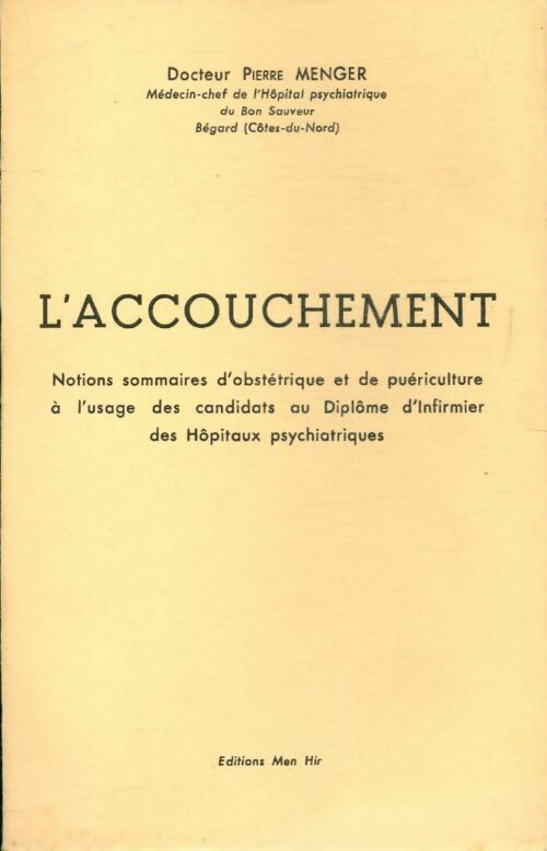 Livrenpoche : L'accouchement - Pierre Menger - Livre