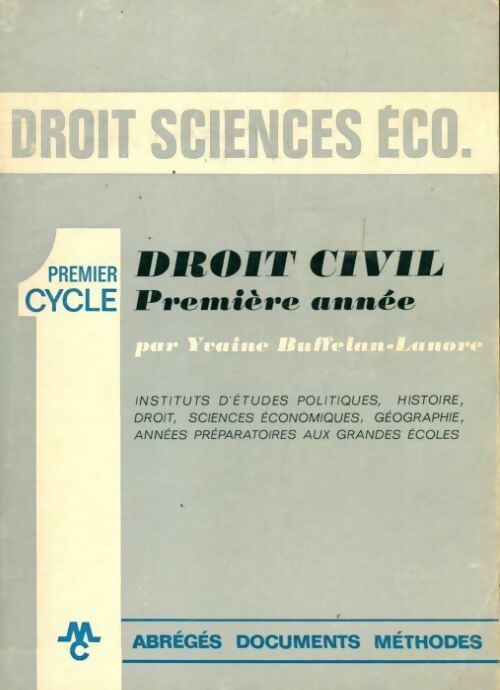 Livrenpoche : Droit civil Première année - Yvaine Buffelan-Lanore - Livre