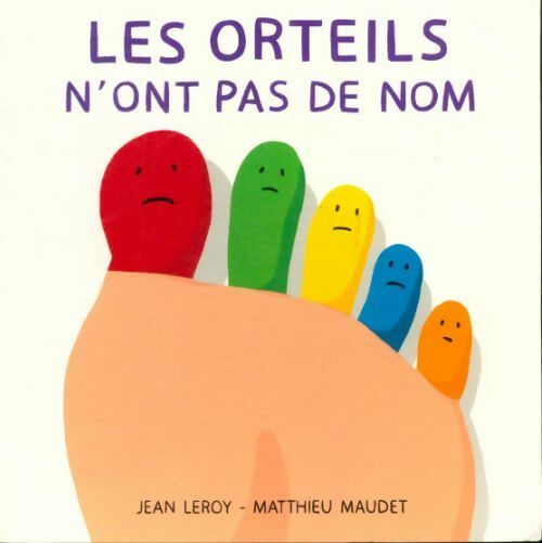 Livrenpoche : Les orteils n'ont pas de nom - Jean Leroy - Livre