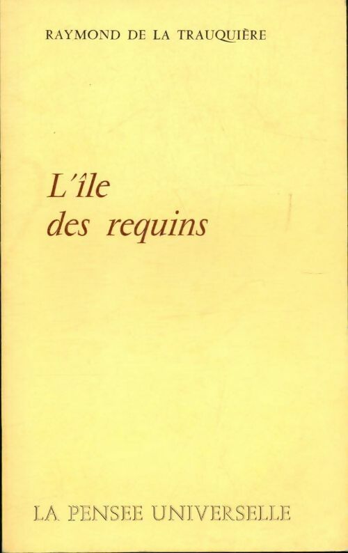 Livrenpoche : L'île des requins - Raymond De La Trauquière - Livre