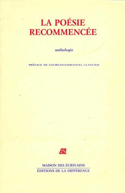 Livrenpoche : La poésie recommencée. Anthologie - Collectif - Livre