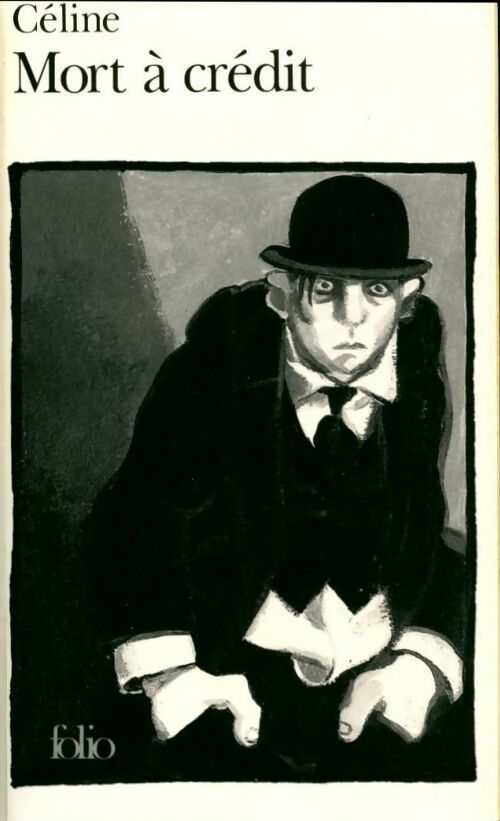 Livrenpoche : Mort à crédit - Louis-Ferdinand Céline - Livre