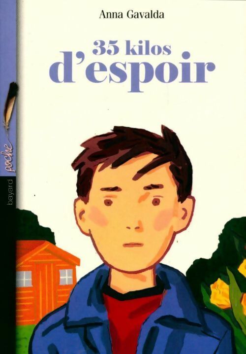 Livrenpoche : 35 Kilos d'espoir - Anna Gavalda - Livre
