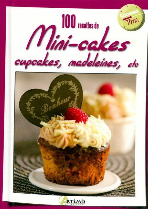 Livrenpoche : 100 recettes de mini-cakes, cupcakes, madeleines, etc - Collectif - Livre