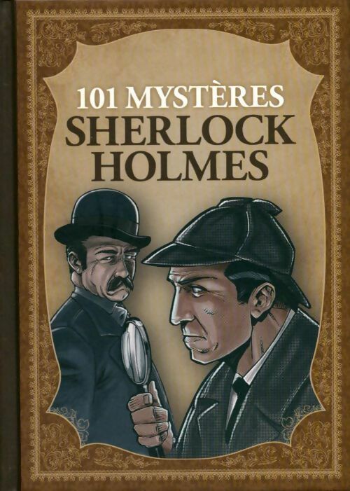 Livrenpoche : 101 mystères sherlock holmes - Yann Belloir - Livre