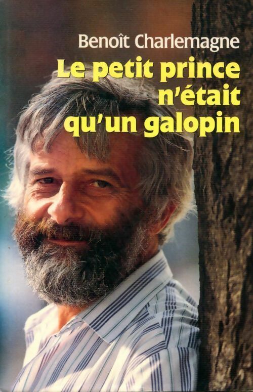 Livrenpoche : Le petit prince n'était qu'un galopin - Benoît Charlemagne - Livre