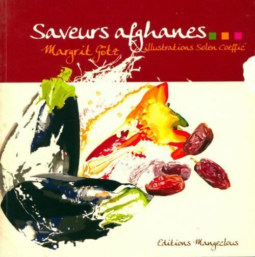 Livrenpoche : Saveurs afghanes - Margrit Götz - Livre