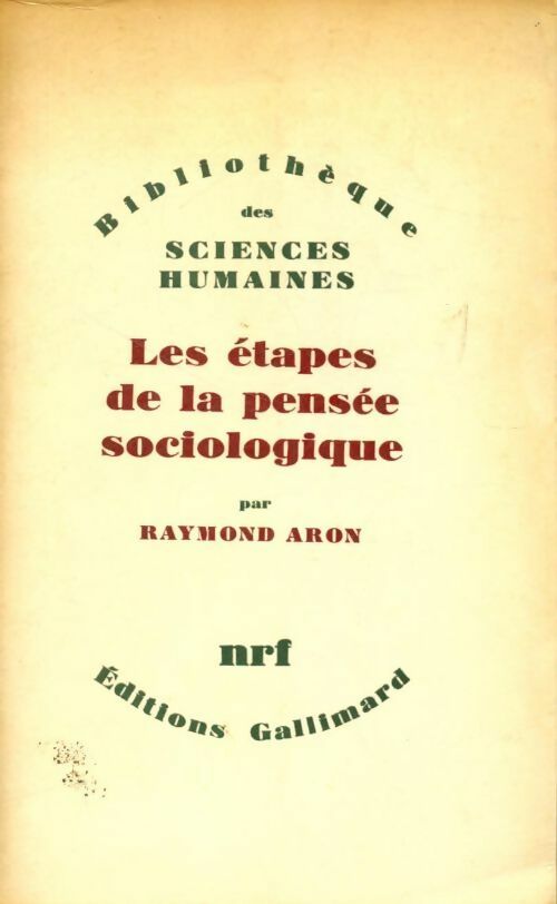 Livrenpoche : Les étapes de la pensée sociologique - Raymond Aron - Livre