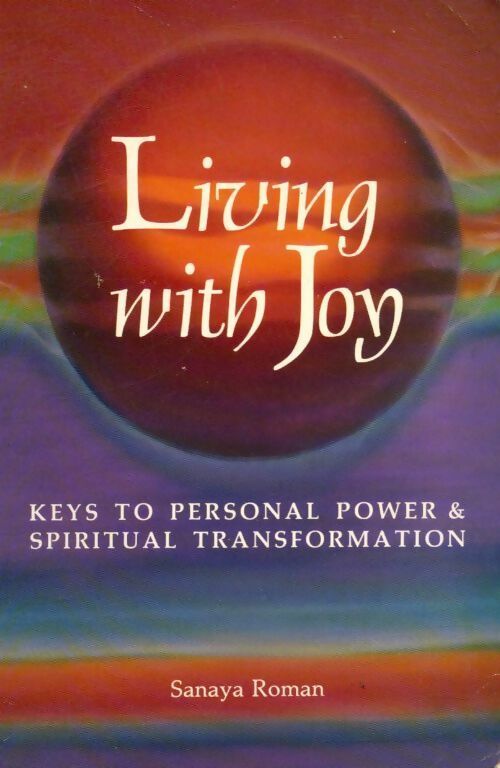 Livrenpoche : Living with joy - Sanaya Roman - Livre
