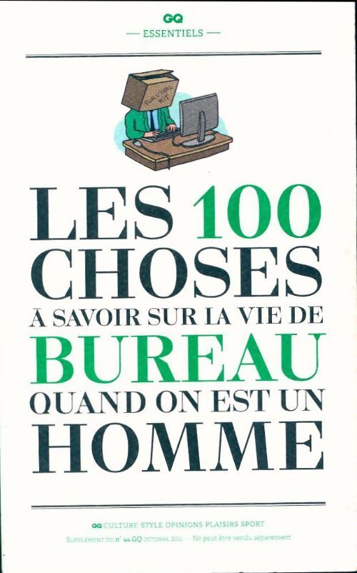 Livrenpoche : Les 100 choses à savoir sur la vie de bureau - Collectif - Livre