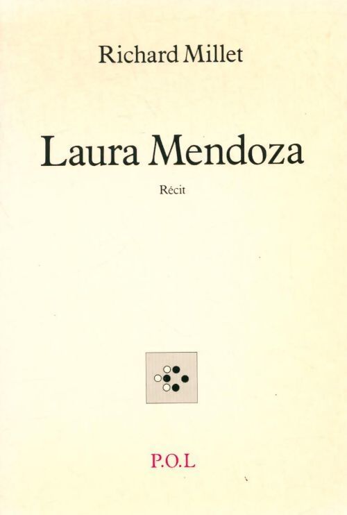 Laura Mendoza - Richard Millet - Livre