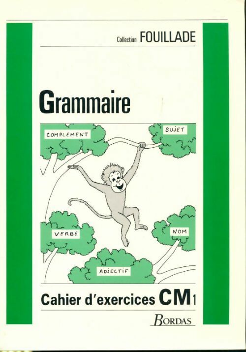 Livrenpoche : Grammaire : Cahier d'exercices CM 1 - Guy Fouillade - Livre