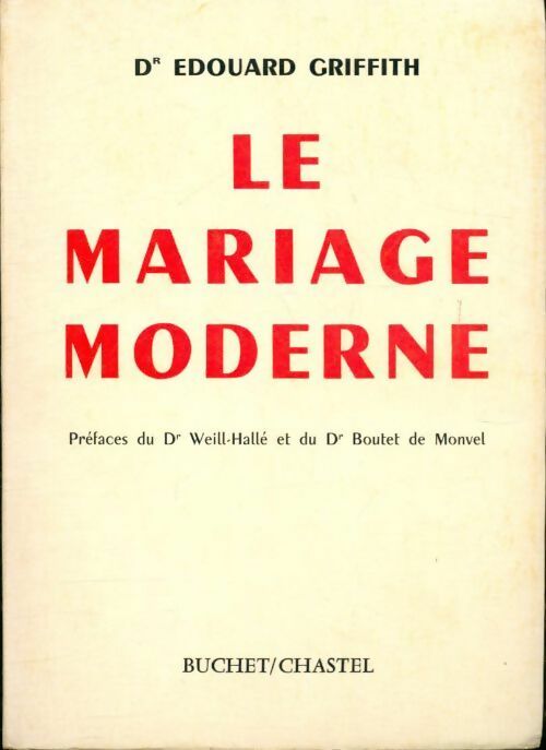 Livrenpoche : Le mariage moderne - Edouard Griffith - Livre