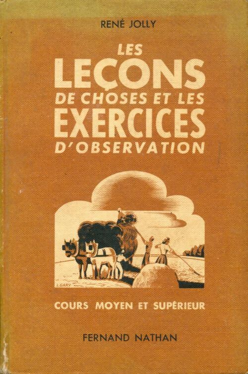 Les leçons de choses et les exercices d'observation - René Jolly - Livre