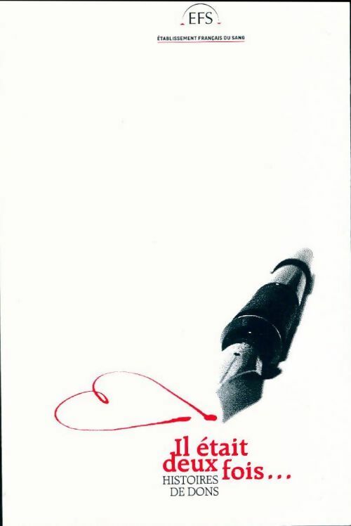 Livrenpoche : Il était deux fois... histoires de dons - Collectif - Livre