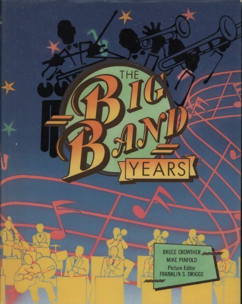 Livrenpoche : The Big Band years - Mike Pinfold - Livre