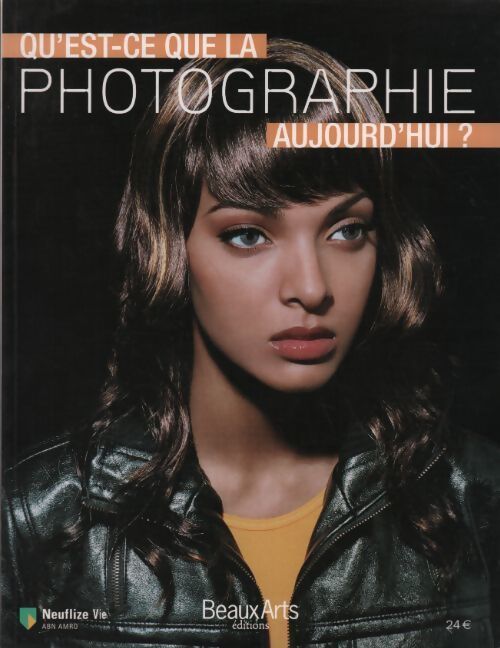 Qu'est-ce que la photographie aujourd'hui ? - Collectif - Livre