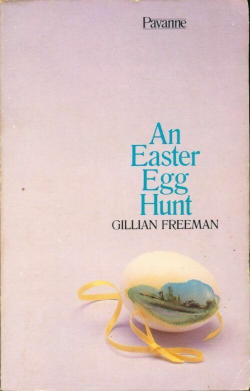 Livrenpoche : An Easter egg hunt - Gillian Freeman - Livre