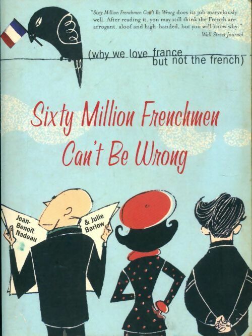 Livrenpoche : Sixty million frenchman can't be wrong - Jean-Benoît Nadeau - Livre