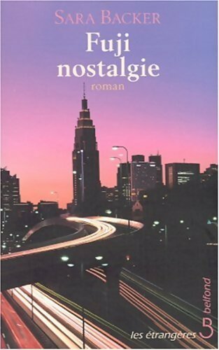Livrenpoche : Fuji Nostalgie - Sara Backer - Livre
