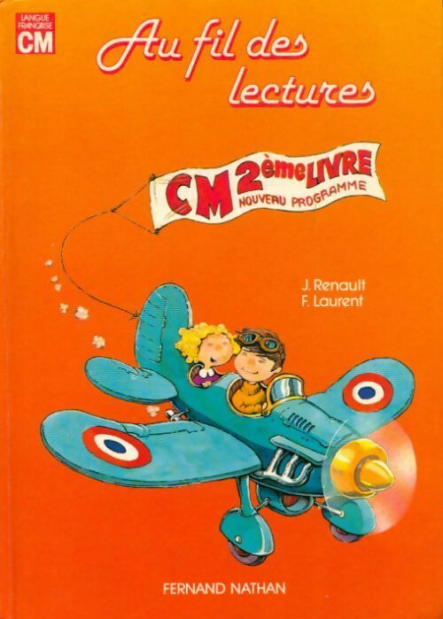 Livrenpoche : Au fil des lectures CM deuxième livre - Jean Renault - Livre