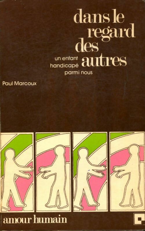 Livrenpoche : Dans le regard des autres - Paul Marcoux - Livre