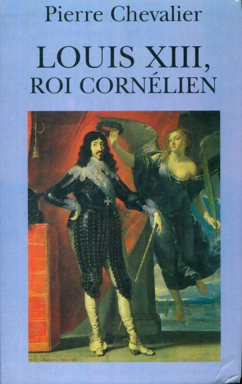 Livrenpoche : Louis XIII - Chevallier Pierre - Livre