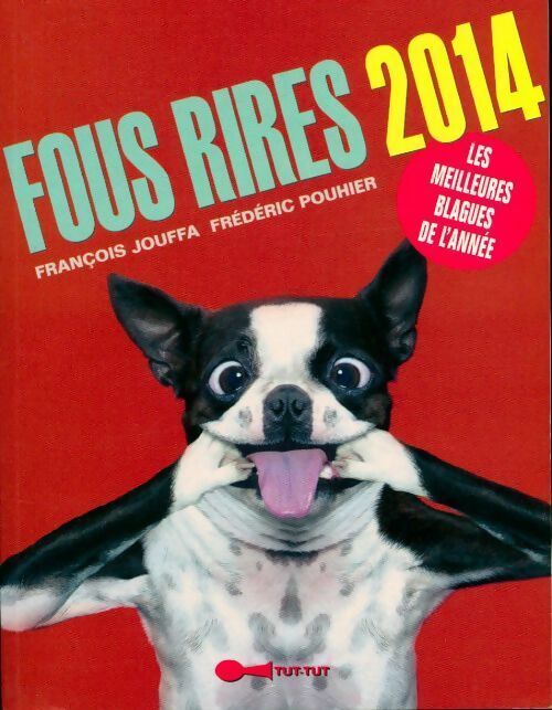 Livrenpoche : Fous rires 2014 - François Jouffa - Livre