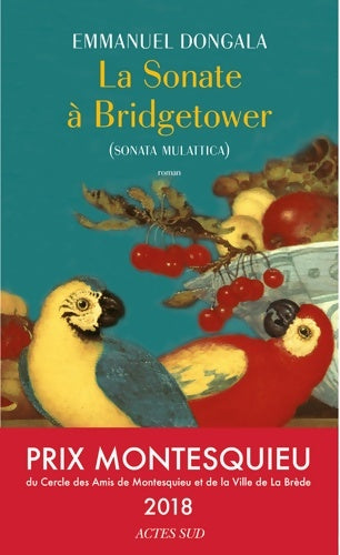 La sonate à Bridgetower - Emmanuel Dongala -  Actes Sud GF - Livre