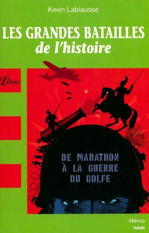 Livrenpoche : Les grandes batailles de l'histoire - Kevin Labiausse - Livre