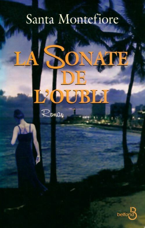 Livrenpoche : La sonate de l'oubli - Santa Montefiore - Livre