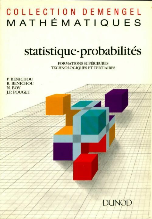 Livrenpoche : Statistique probabilités : Formations supérieures technologiques et tertiaires - Rosine Benichou - Livre