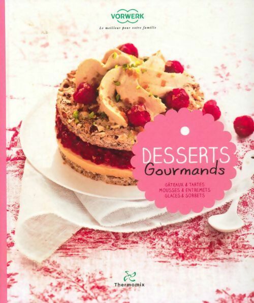 Livrenpoche : Desserts gourmands - Vorwerk - Livre
