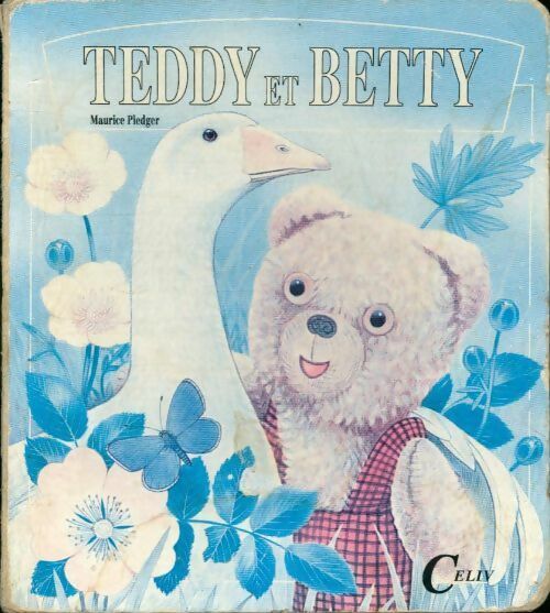 Livrenpoche : Teddy et Betty - Maurice Pledger - Livre