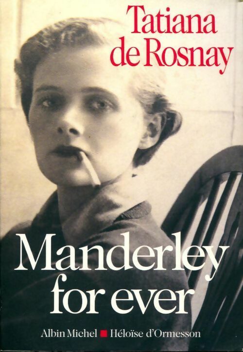 Livrenpoche : Manderley for ever - Tatiana De Rosnay - Livre