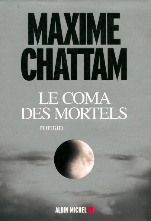 Livrenpoche : Le coma des mortels - Maxime Chattam - Livre