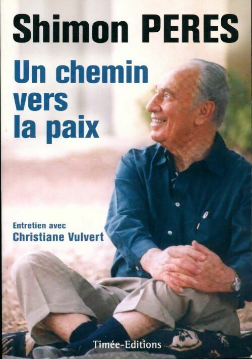 Livrenpoche : Un chemin vers la paix - Shimon Peres - Livre