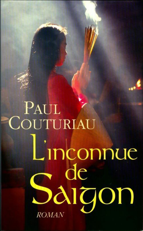 Livrenpoche : L'inconnue de Saïgon - Paul Couturiau - Livre