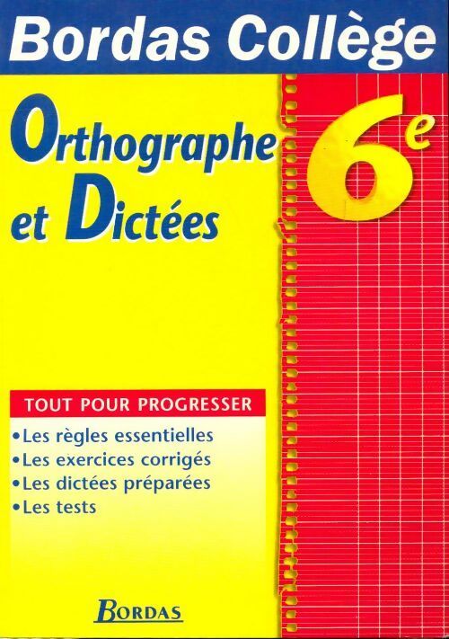 Livrenpoche : Orthographe et dictées 6e - Françoise Carrier - Livre