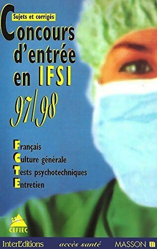 Livrenpoche : Concours d'entrée en IFSI 97-98: sujets et corrigés - Collectif - Livre