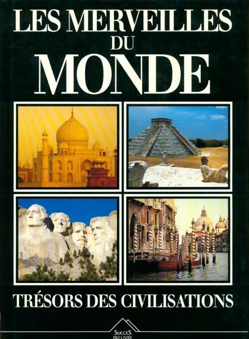 Livrenpoche : Les merveilles du monde trésors des civilisations - Collectif - Livre