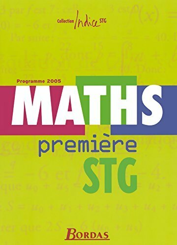 Livrenpoche : Indice maths 1ère STG - Collectif - Livre