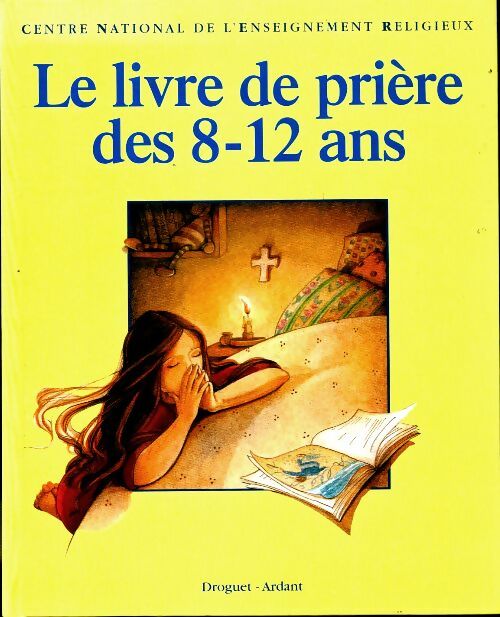 Livrenpoche : Le livre de prière des 8-12 ans - Frédérique Schwebel - Livre
